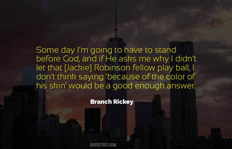 Rickey Quotes #406412