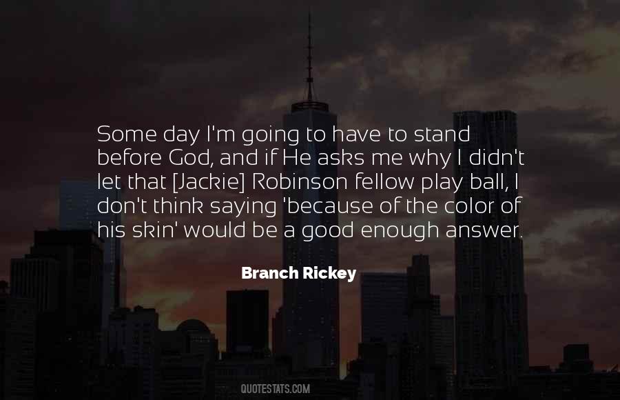 Rickey's Quotes #406412