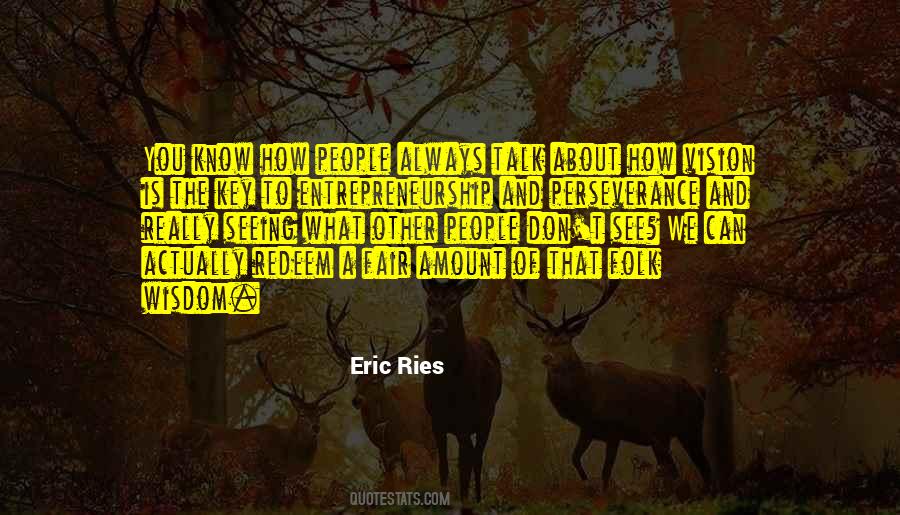 Ries Quotes #933514