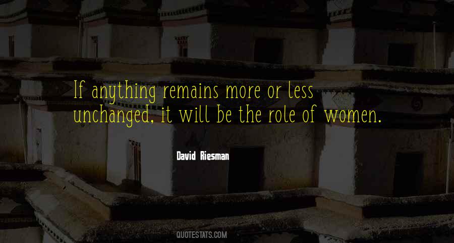 Riesman Quotes #52630