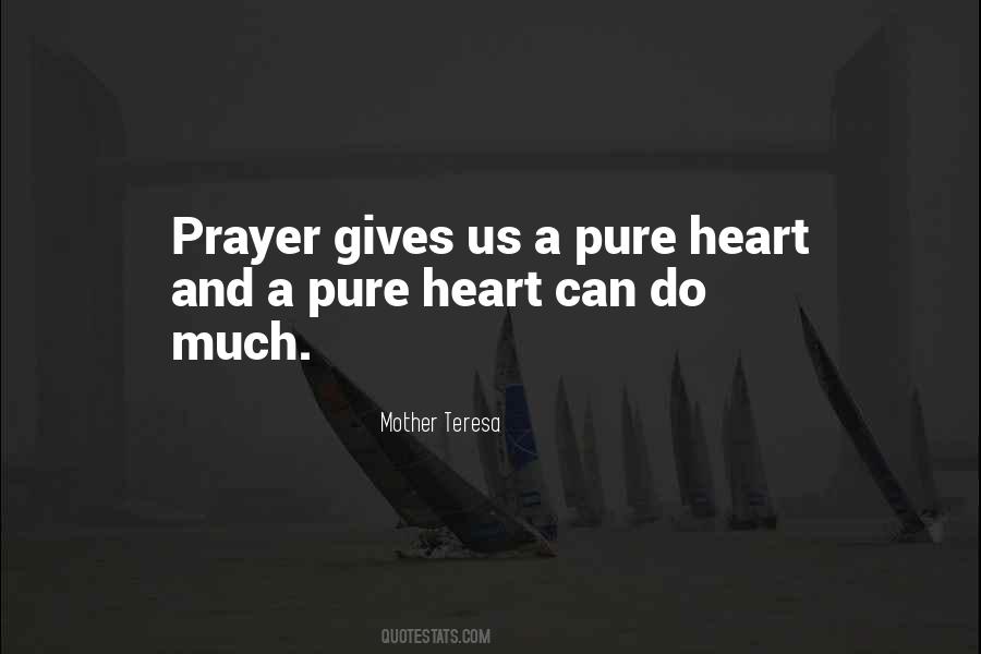 Quotes About Pure Heart #1235030