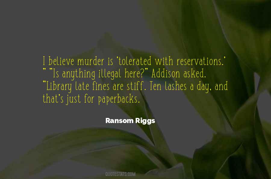 Riggs's Quotes #872917