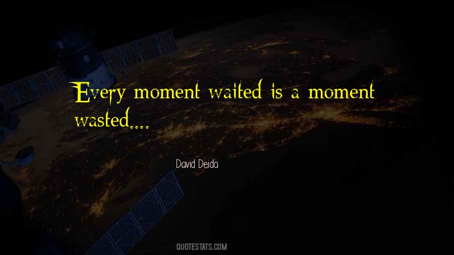 Quotes About A Moment #1785612
