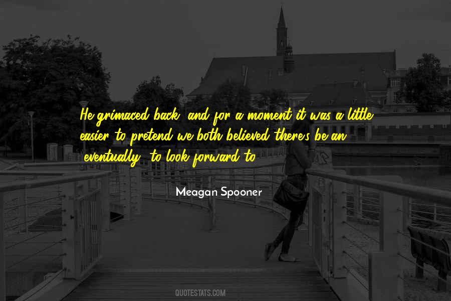 Quotes About A Moment #1787816