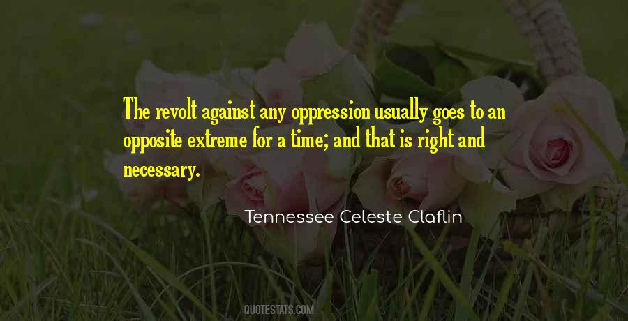 Quotes About Oppression And Revolution #1236630