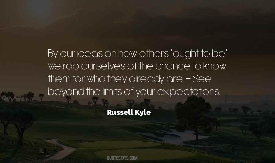 Quotes About Expectations Of Others #37154