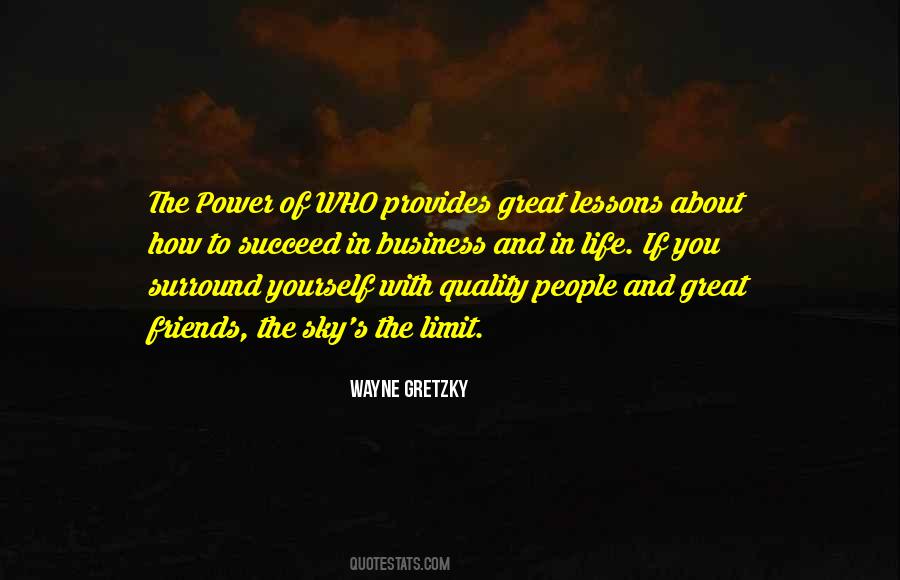 Quotes About Those You Surround Yourself With #109754