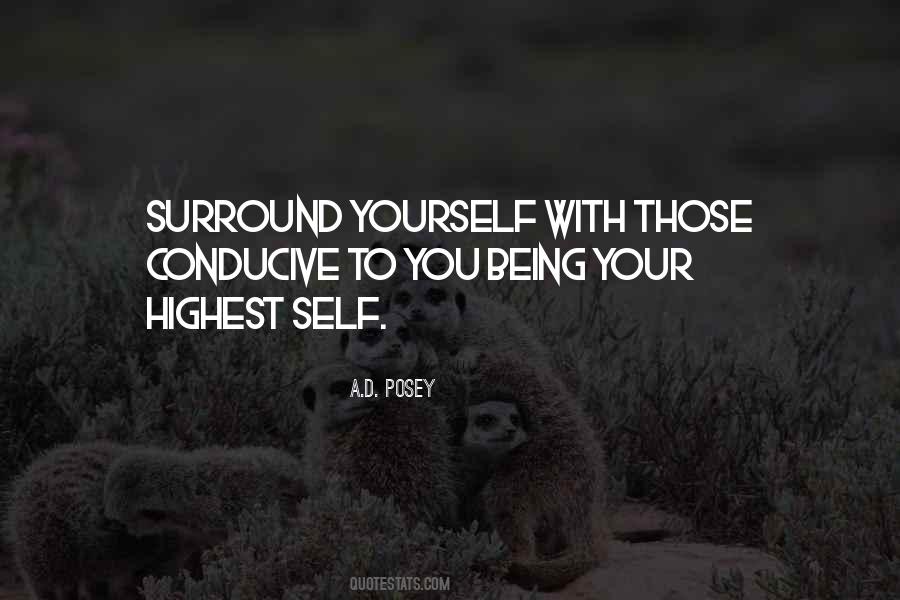 Quotes About Those You Surround Yourself With #289529