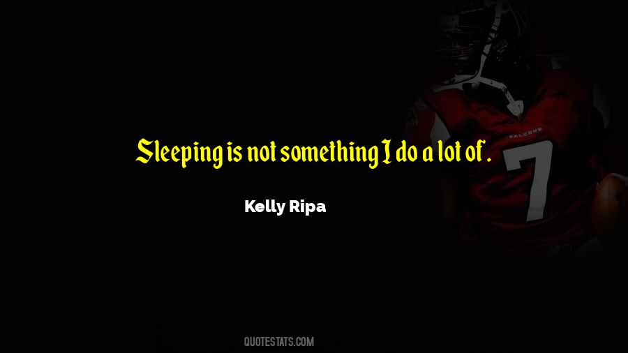 Ripa Quotes #1850501