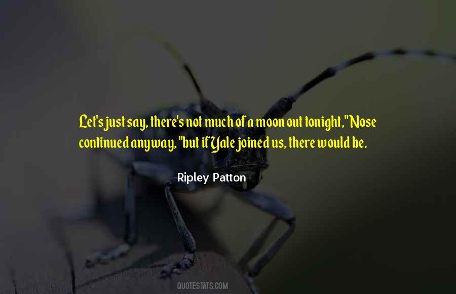 Ripley's Quotes #1034141