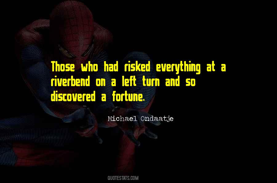 Risked Quotes #904719