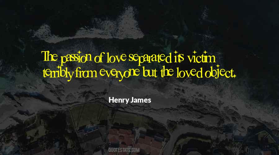 Quotes About Victim Of Love #1088996