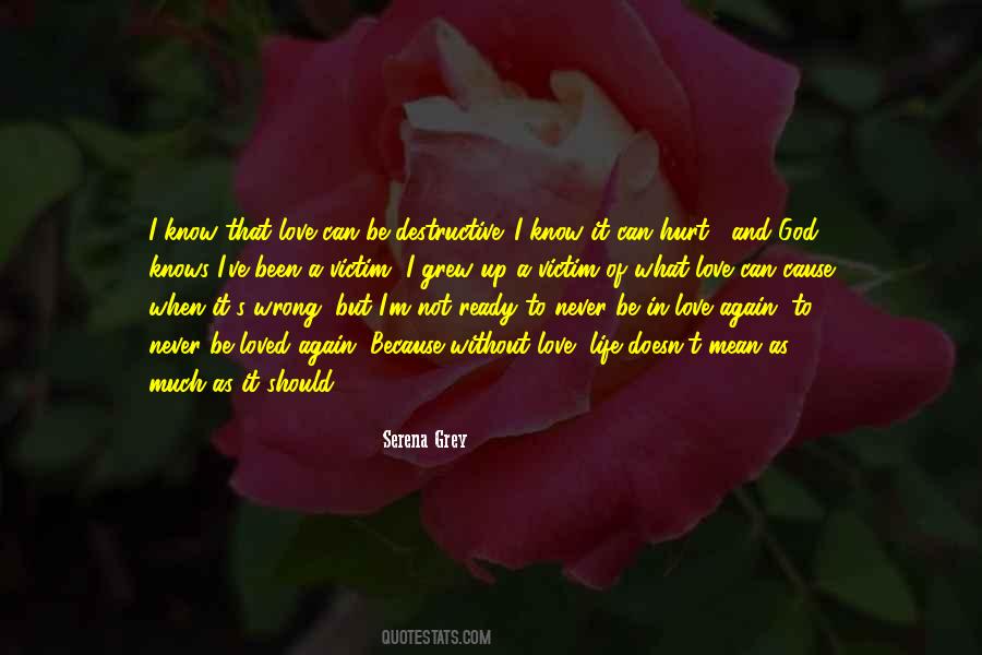 Quotes About Victim Of Love #1681400