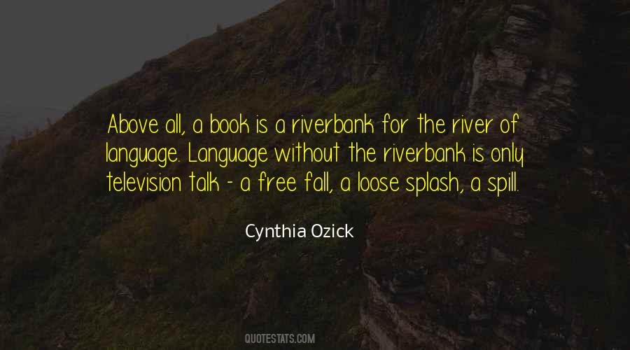 Riverbank Quotes #1741729