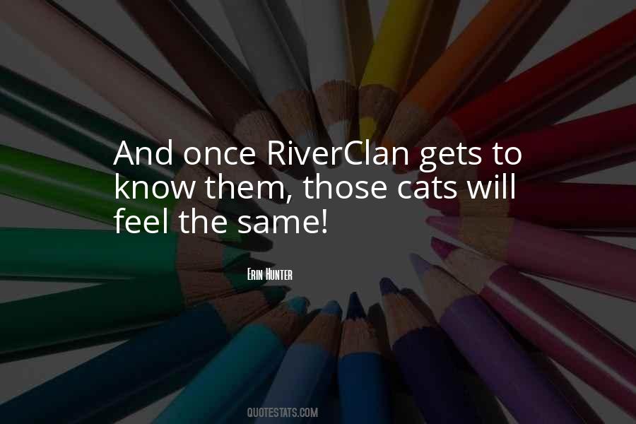 Riverclan Quotes #947921