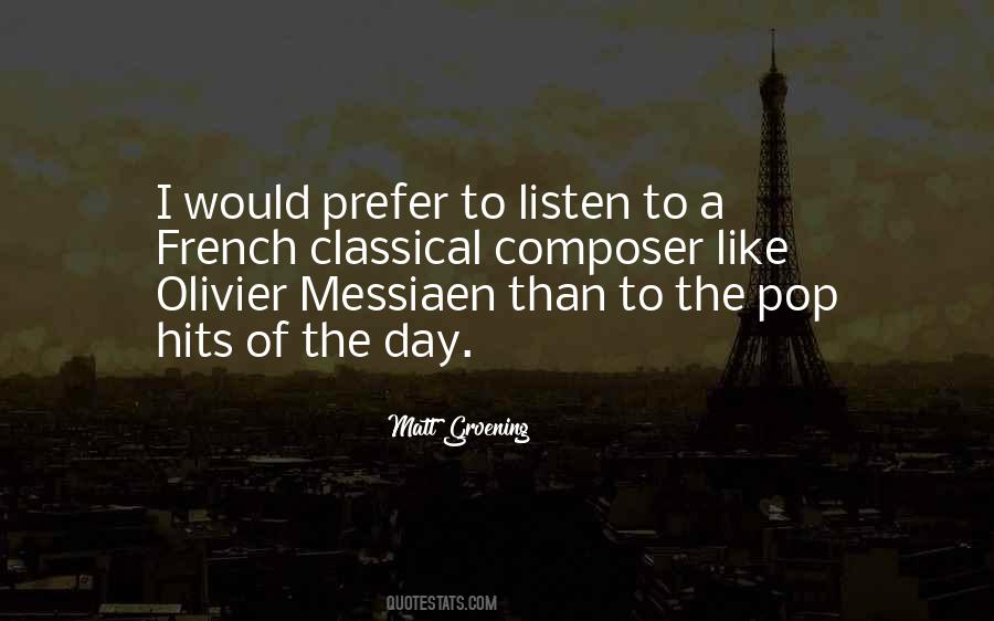 Quotes About Messiaen #1356555