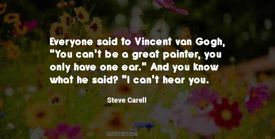 Quotes About Van Gogh #1243218