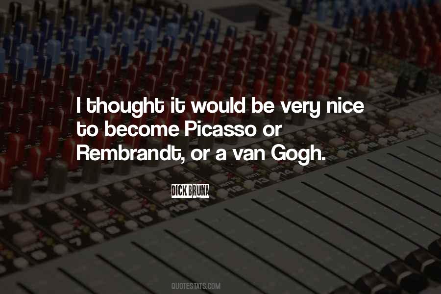 Quotes About Van Gogh #1521226