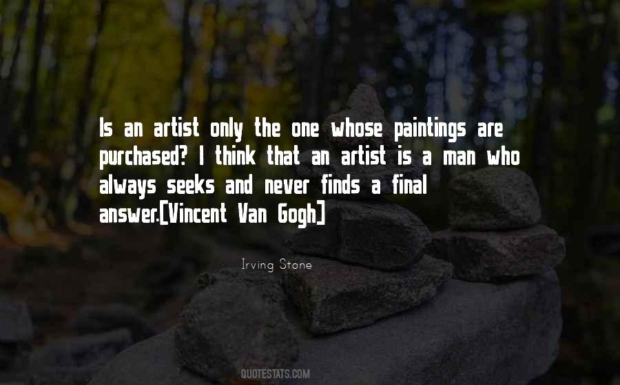 Quotes About Van Gogh #1571014