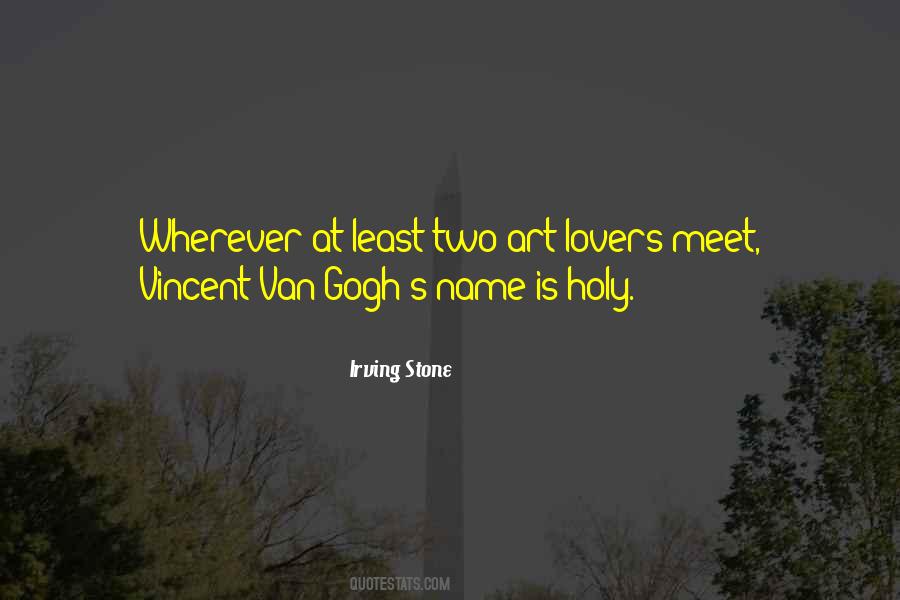 Quotes About Van Gogh #546319