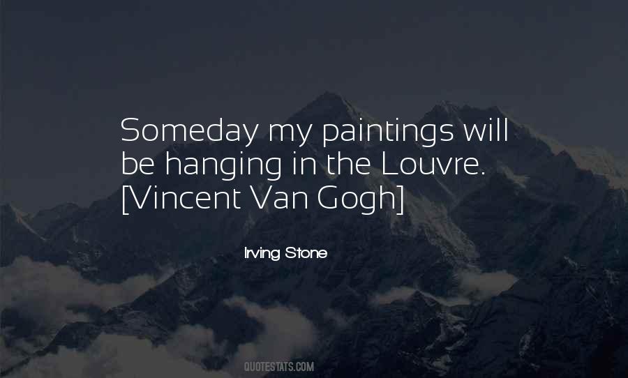 Quotes About Van Gogh #5824