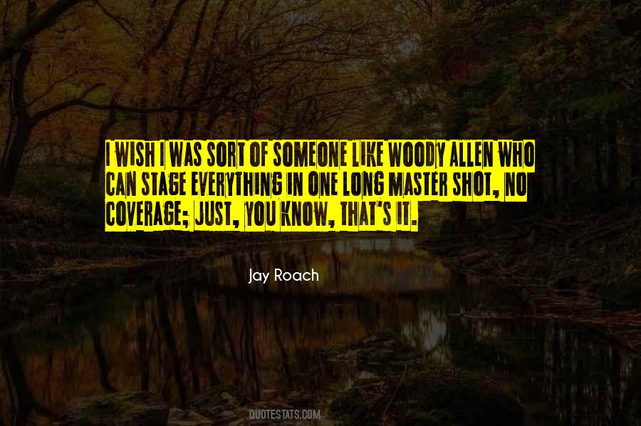 Roach's Quotes #1866329 Roach's Quotes #1866329