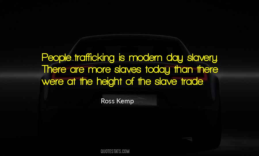 Quotes About Slavery Today #1290145