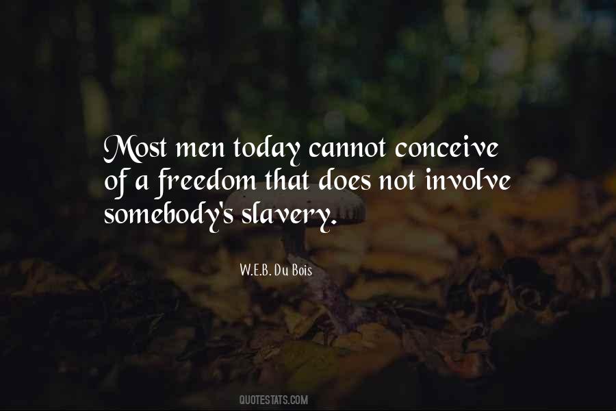 Quotes About Slavery Today #1484082