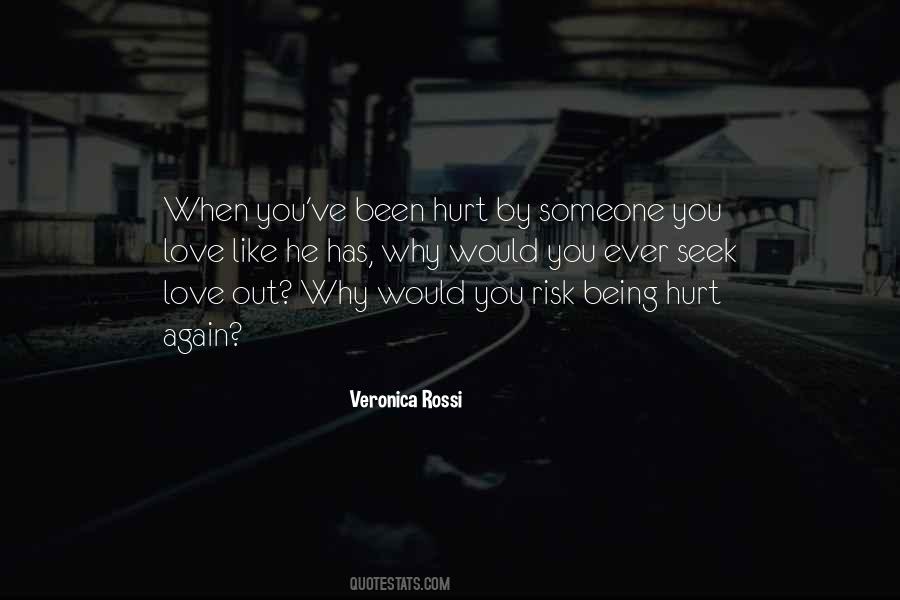 Quotes About Being Hurt Again #1230566