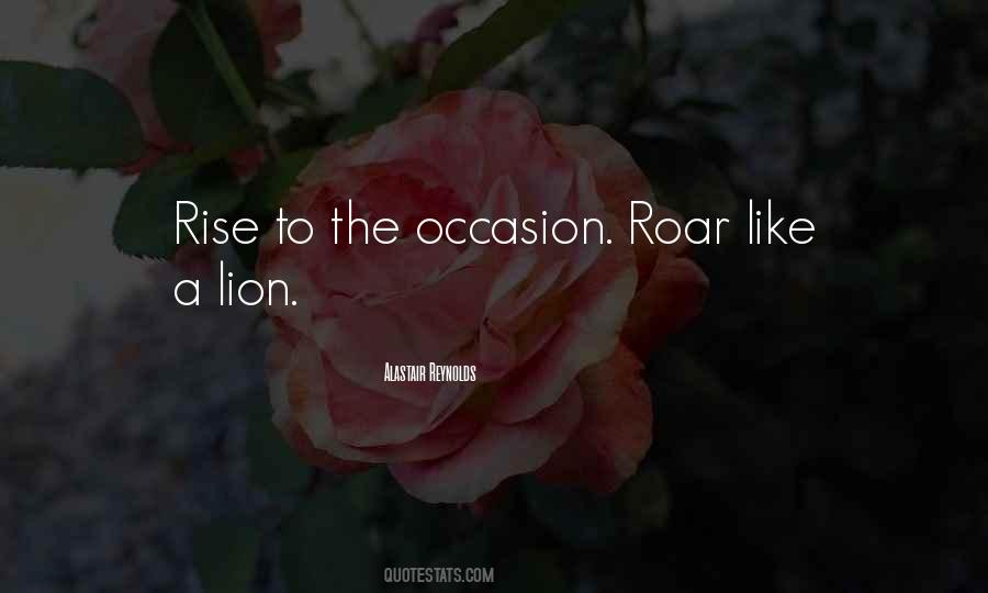 Roar'd Quotes #10528