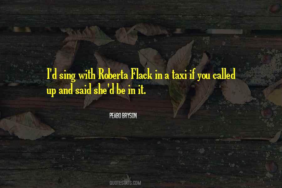 Roberta's Quotes #1237206