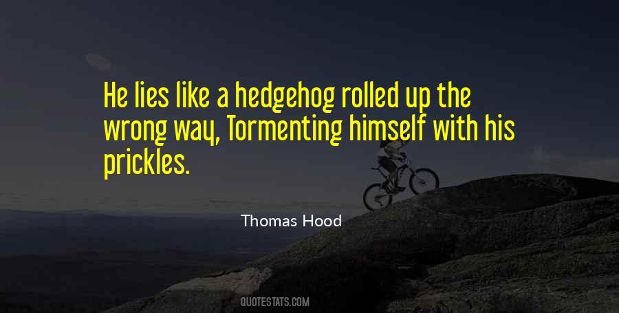 Quotes About Hedgehogs #187265