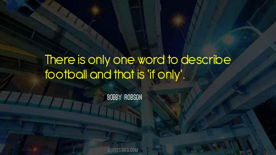 Robson's Quotes #514189