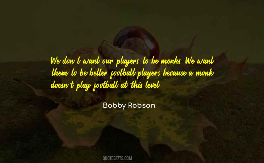 Robson's Quotes #786559