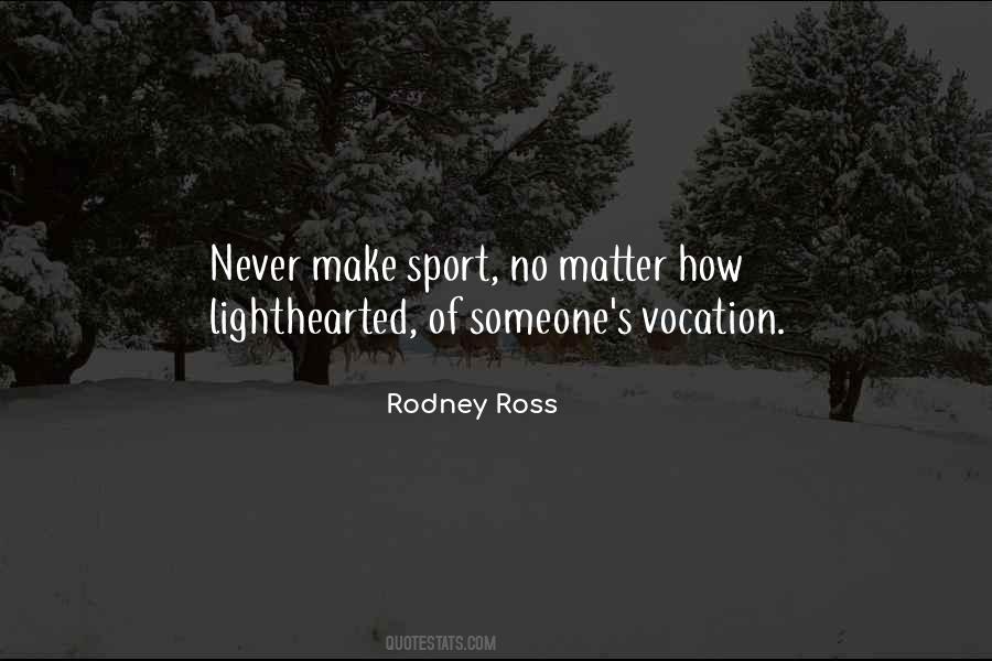 Rodney's Quotes #212657