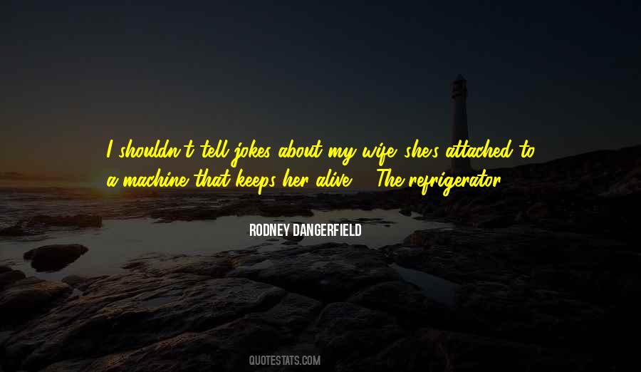 Rodney's Quotes #449522
