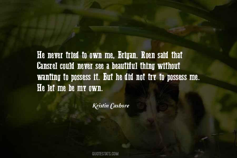 Roen Quotes #1829514