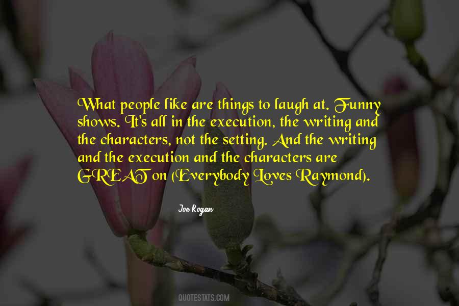 Rogan's Quotes #1706559