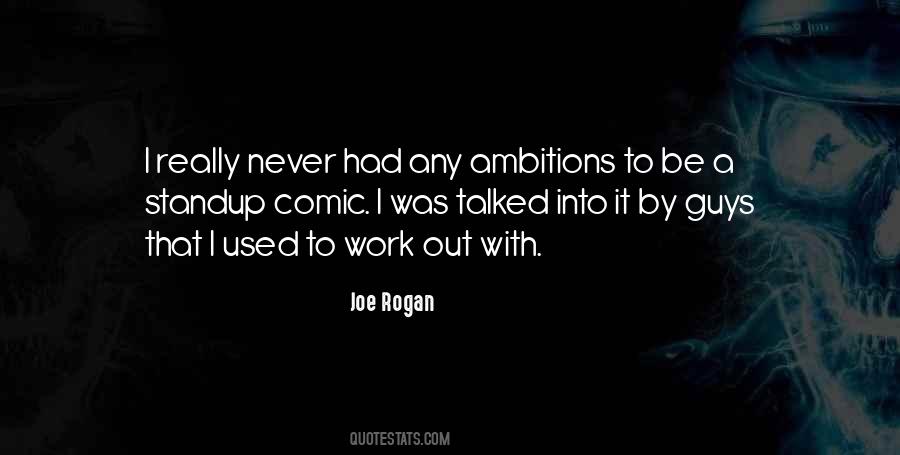Rogan's Quotes #63602