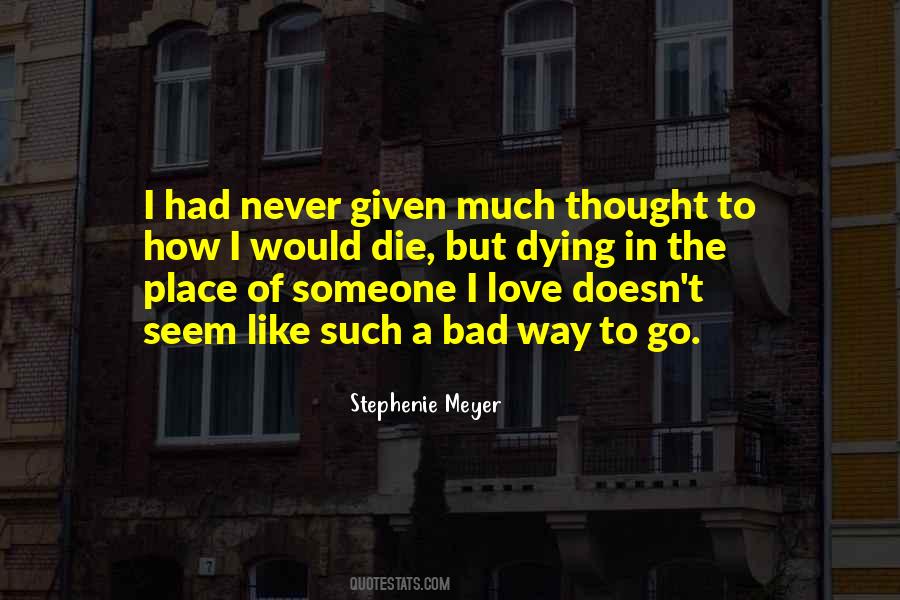 Quotes About Never Dying Love #273175