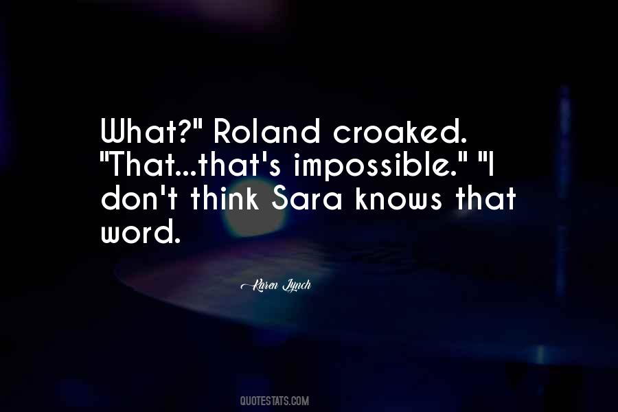 Roland's Quotes #899022