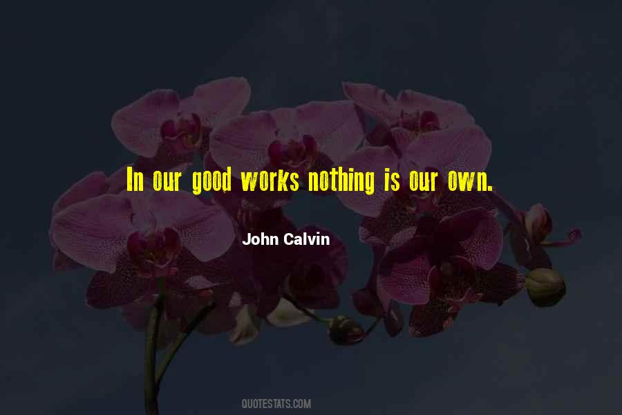 Quotes About Good Works #148174