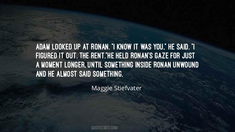 Ronan's Quotes #1511123