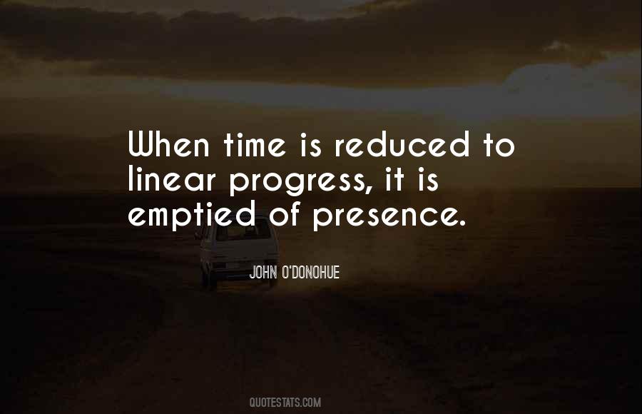 Quotes About Linear Time #1620042