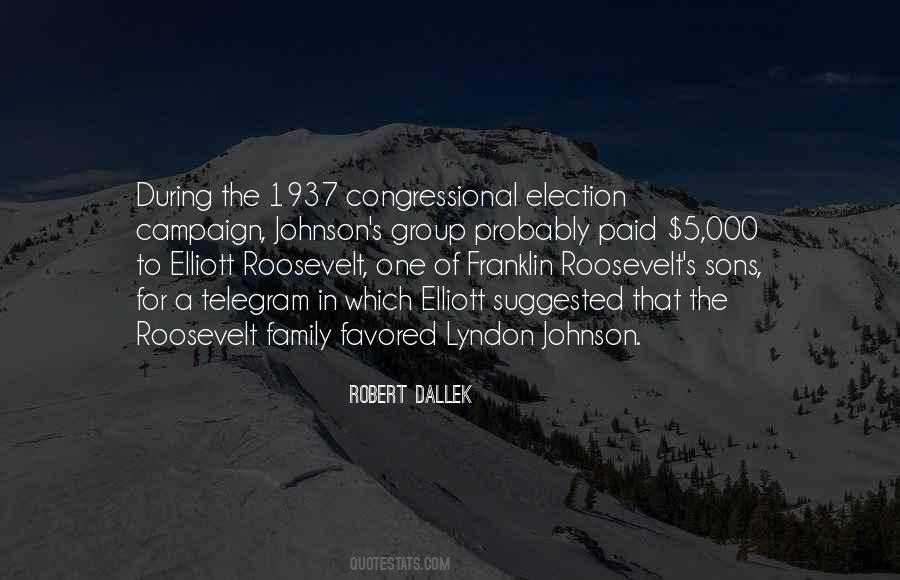 Roosevelt's Quotes #1510826