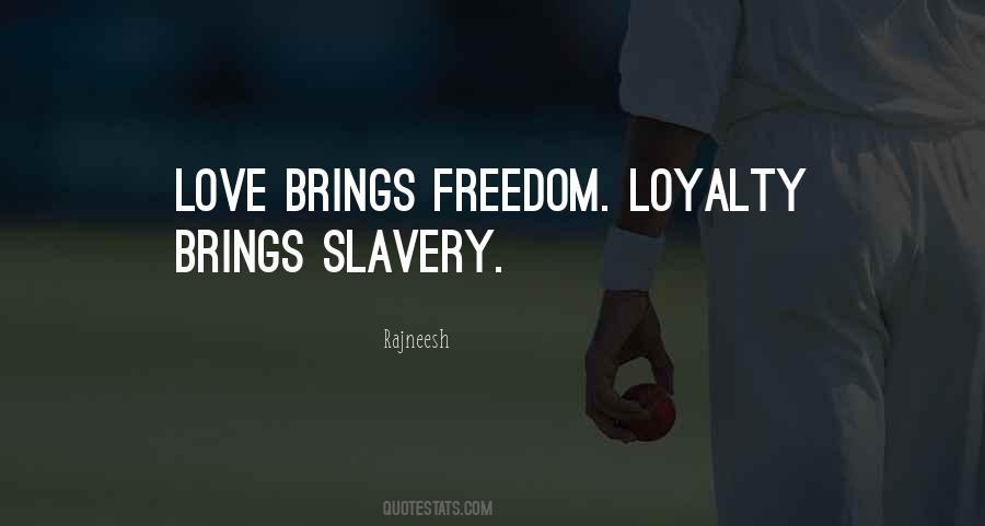 Quotes About Slavery Freedom #218730