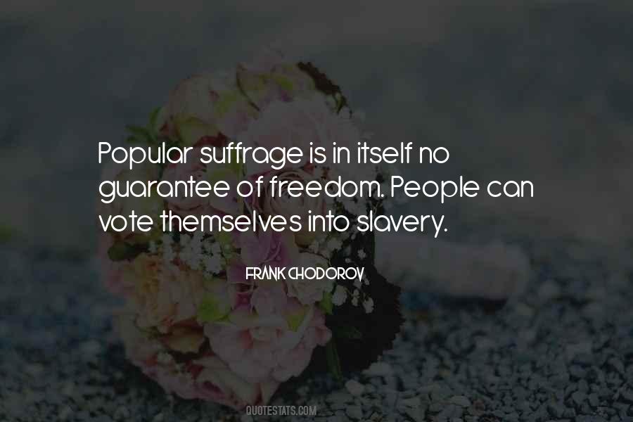 Quotes About Slavery Freedom #241592