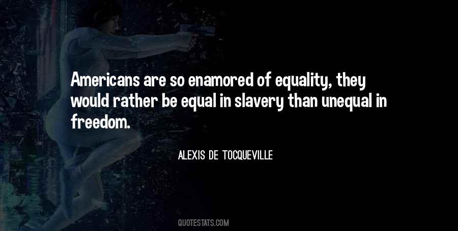 Quotes About Slavery Freedom #525778