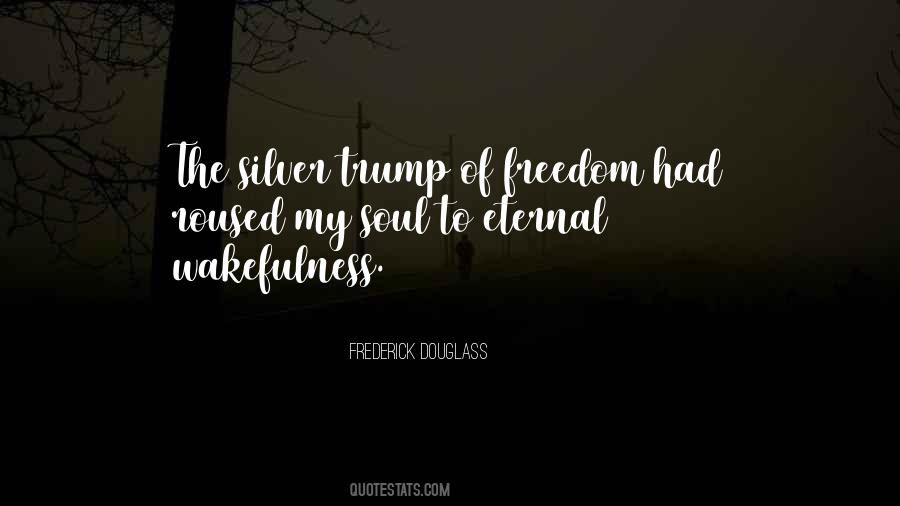 Quotes About Slavery Freedom #626926