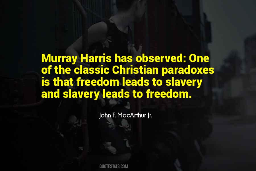 Quotes About Slavery Freedom #656591